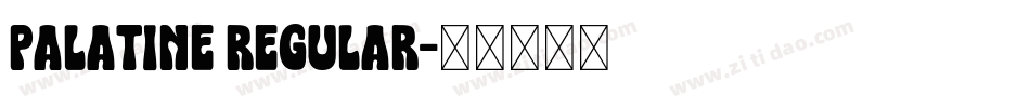 Palatine Regular字体转换